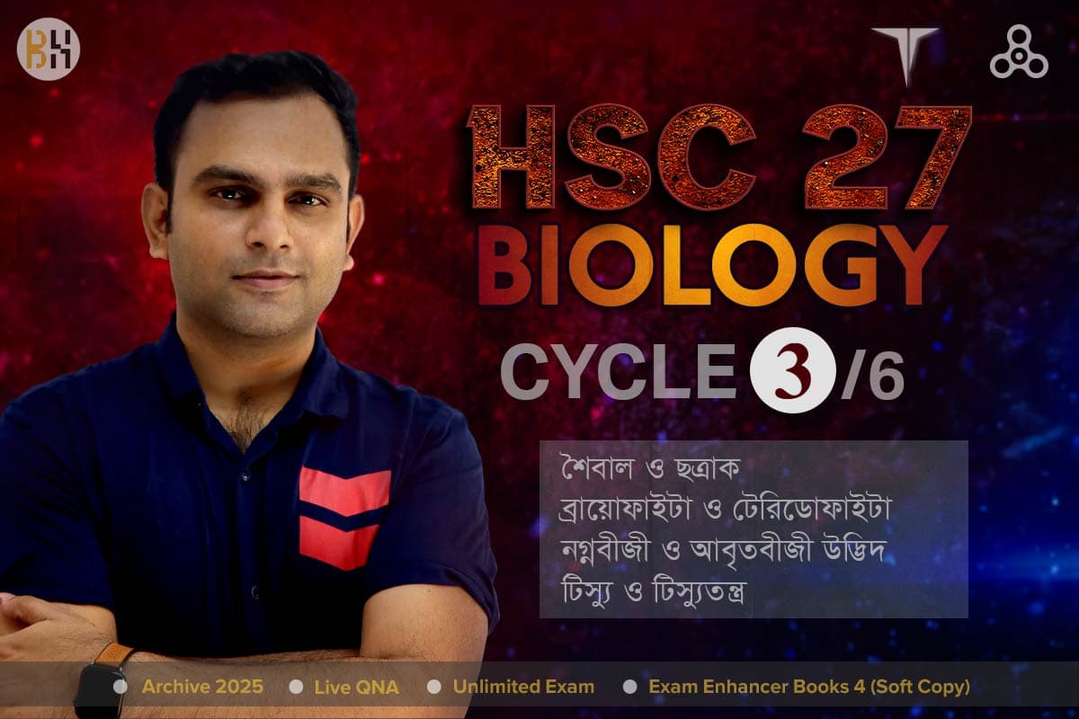 Biology | HSC 2027 | BH Troops | Cycle 3/6